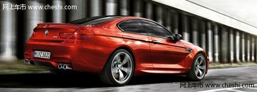 势不可挡美不可及--全新BMW M6极速至美