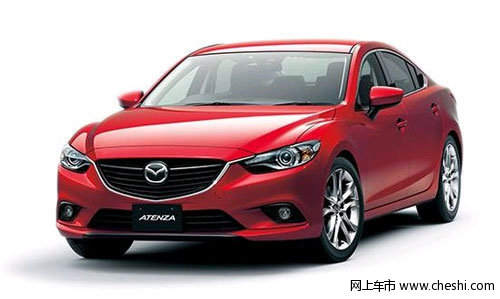 车界之最全新进口Mazda ATENZA精湛工艺